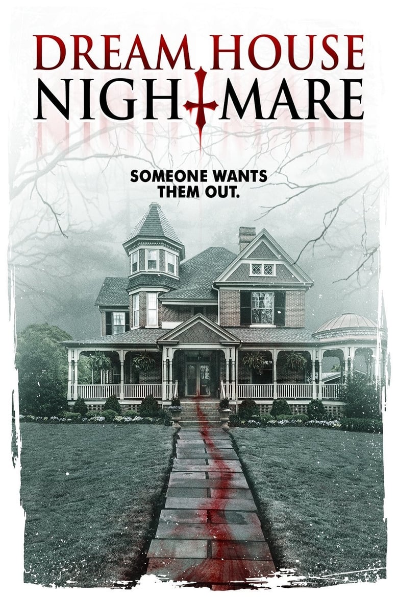 Dream House Nightmare (2017)