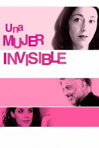 Una mujer invisible (2007)