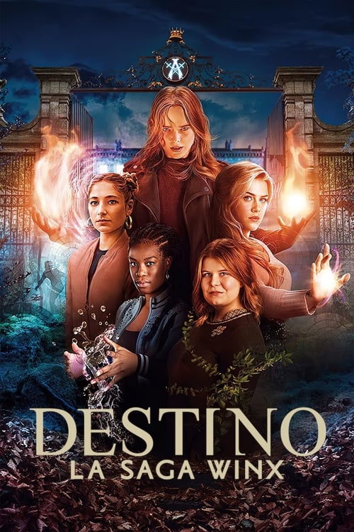Destino: La saga Winx