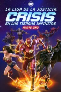 Liga de la Justicia: Crisis en Tierras Infinitas, Parte 1 (2024)